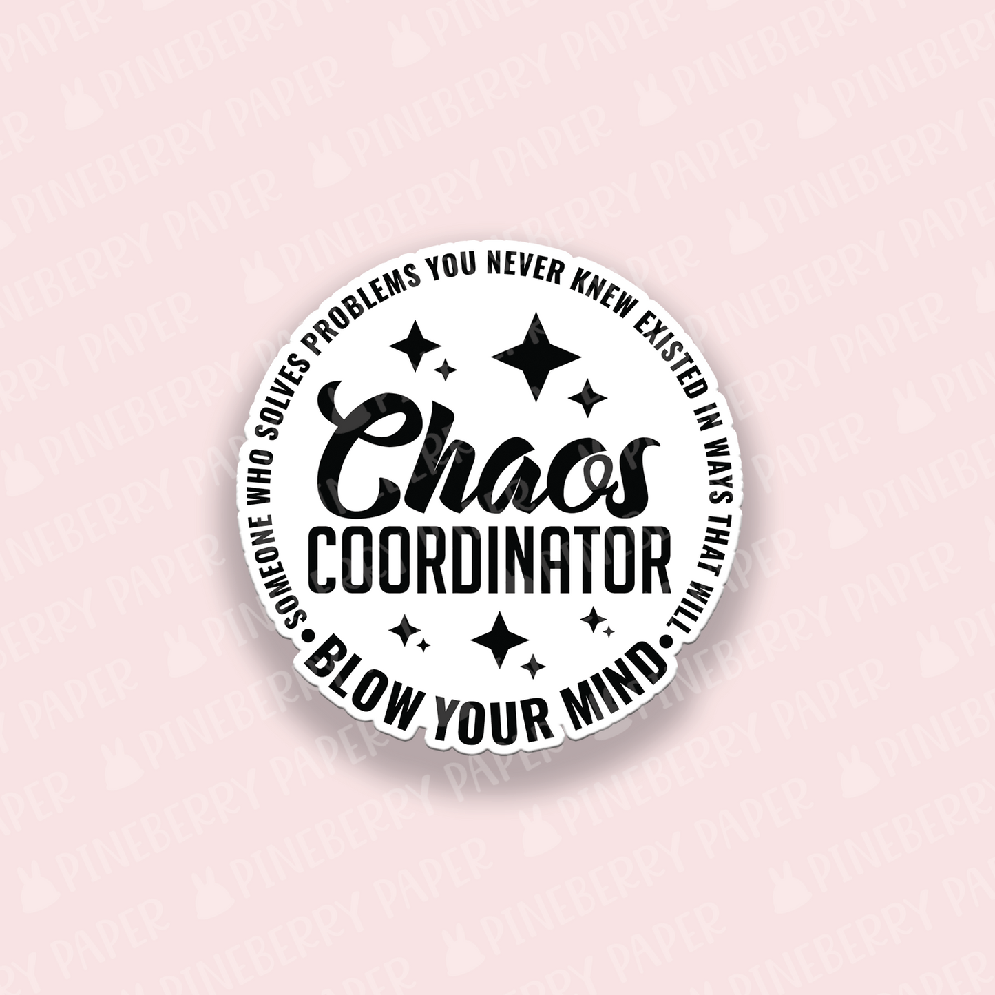 Chaos Coordinator Vinyl Sticker