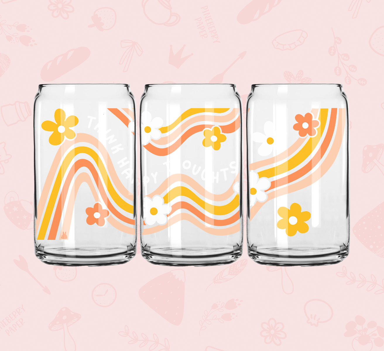 Think Happy Thoughts Glass