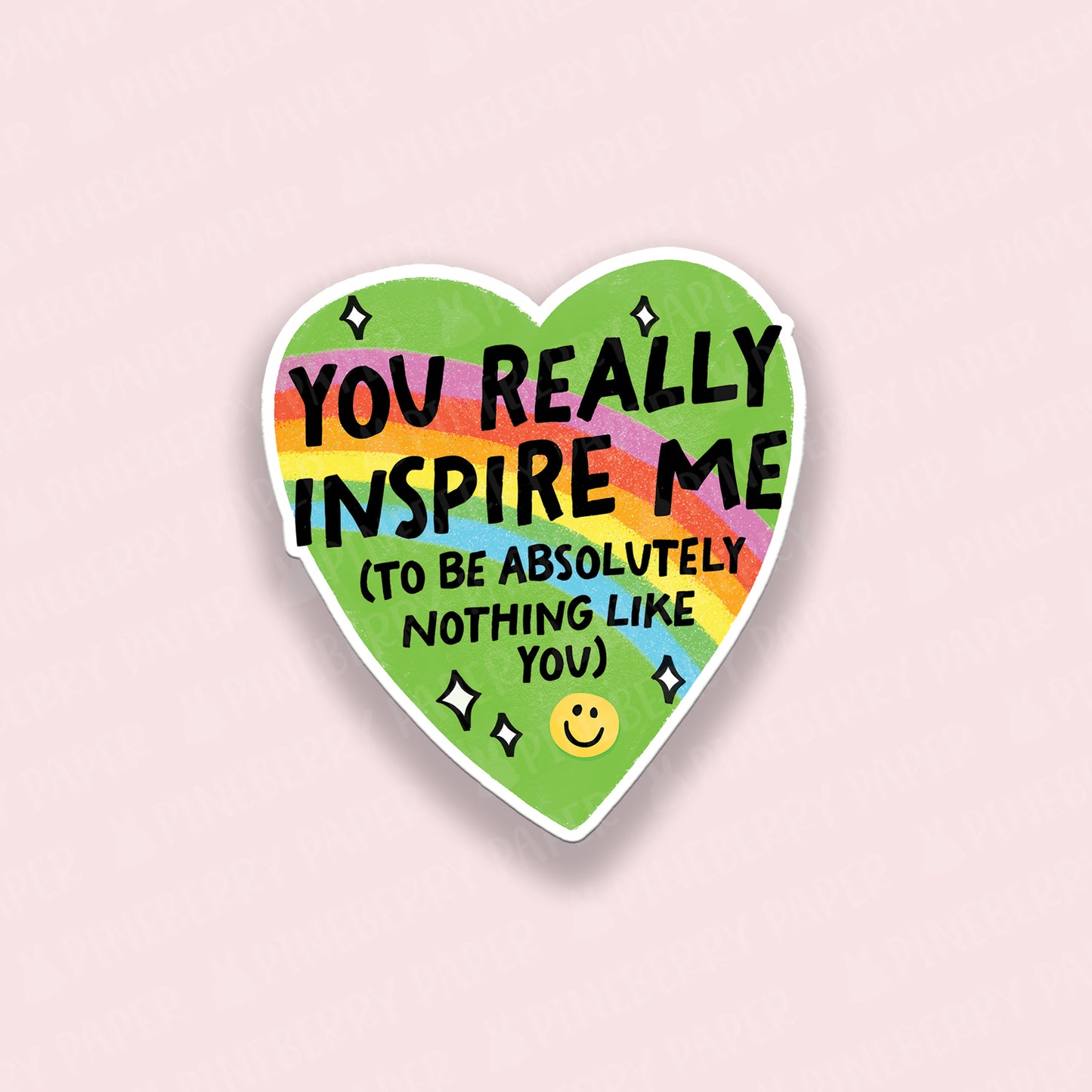 You Inspire Me Vinyl Sticker