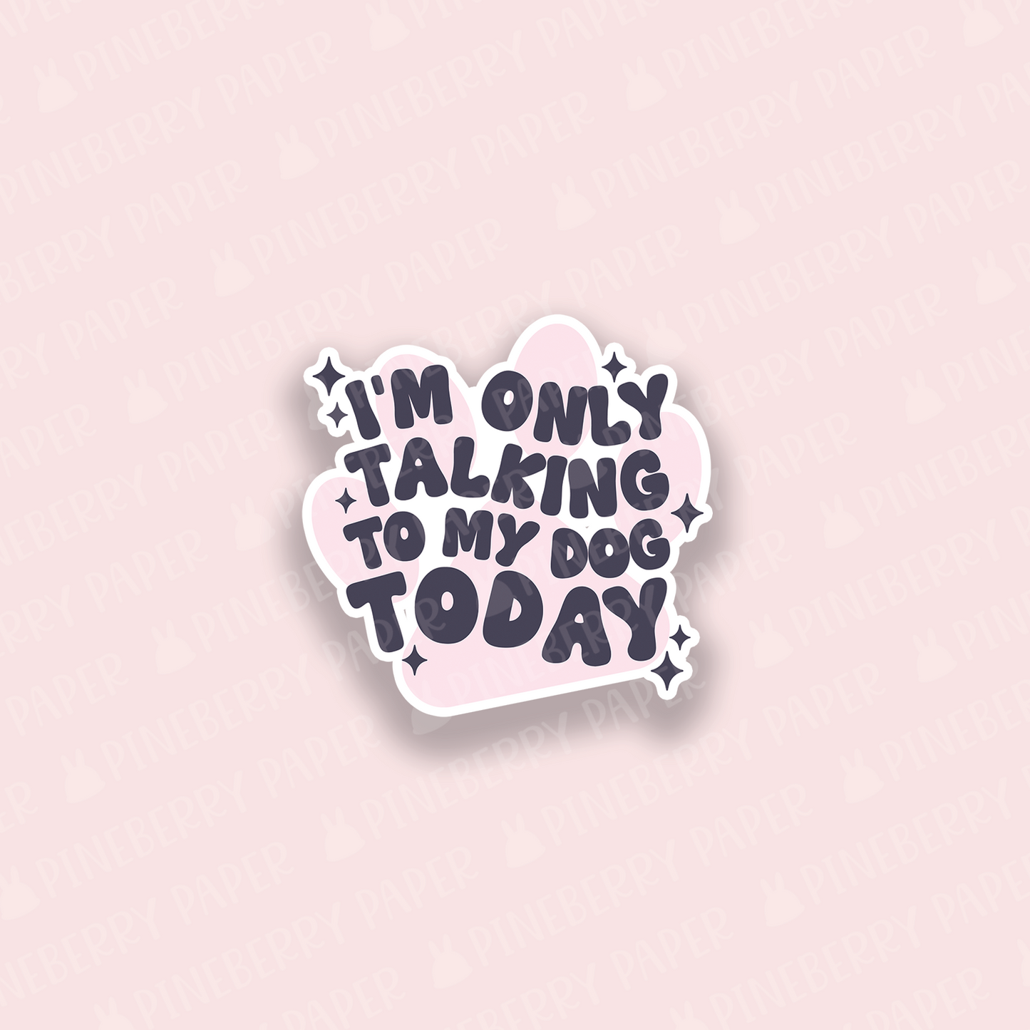 Talking To My Dog Vinyl Sticker