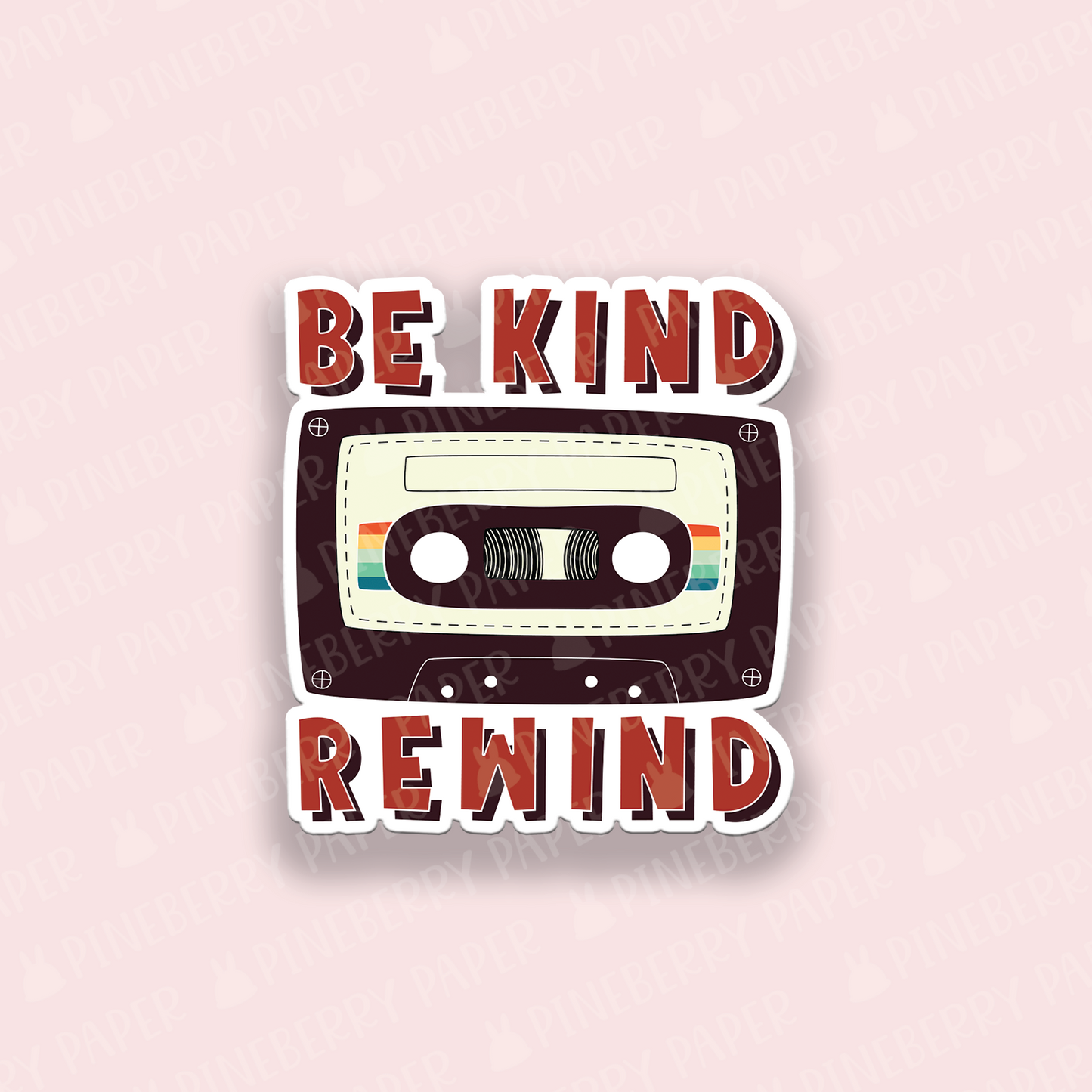 Be Kind Rewind Vinyl Sticker