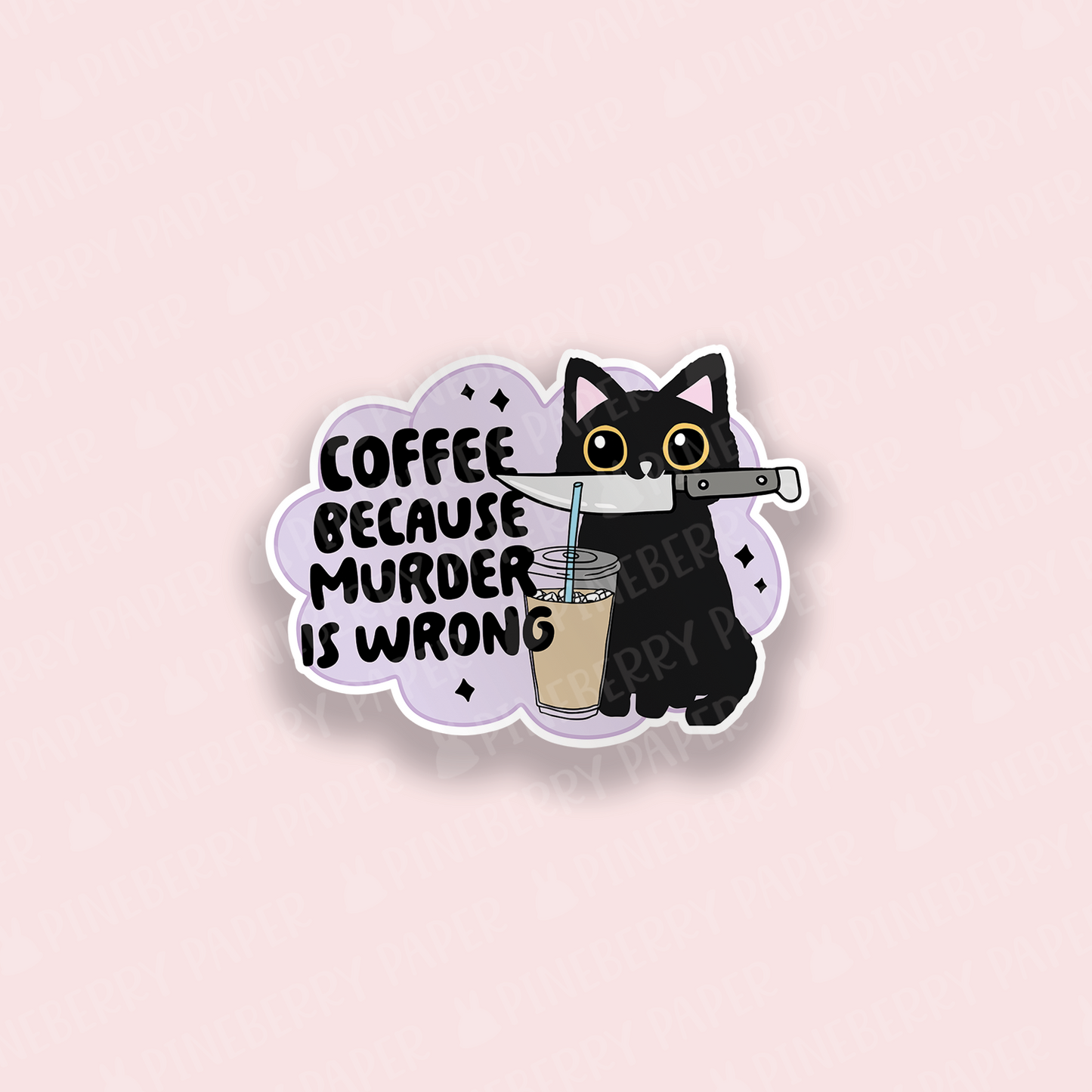 Coffee Because Murder is Wrong Vinyl Sticker