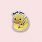 Duck You Vinyl Sticker