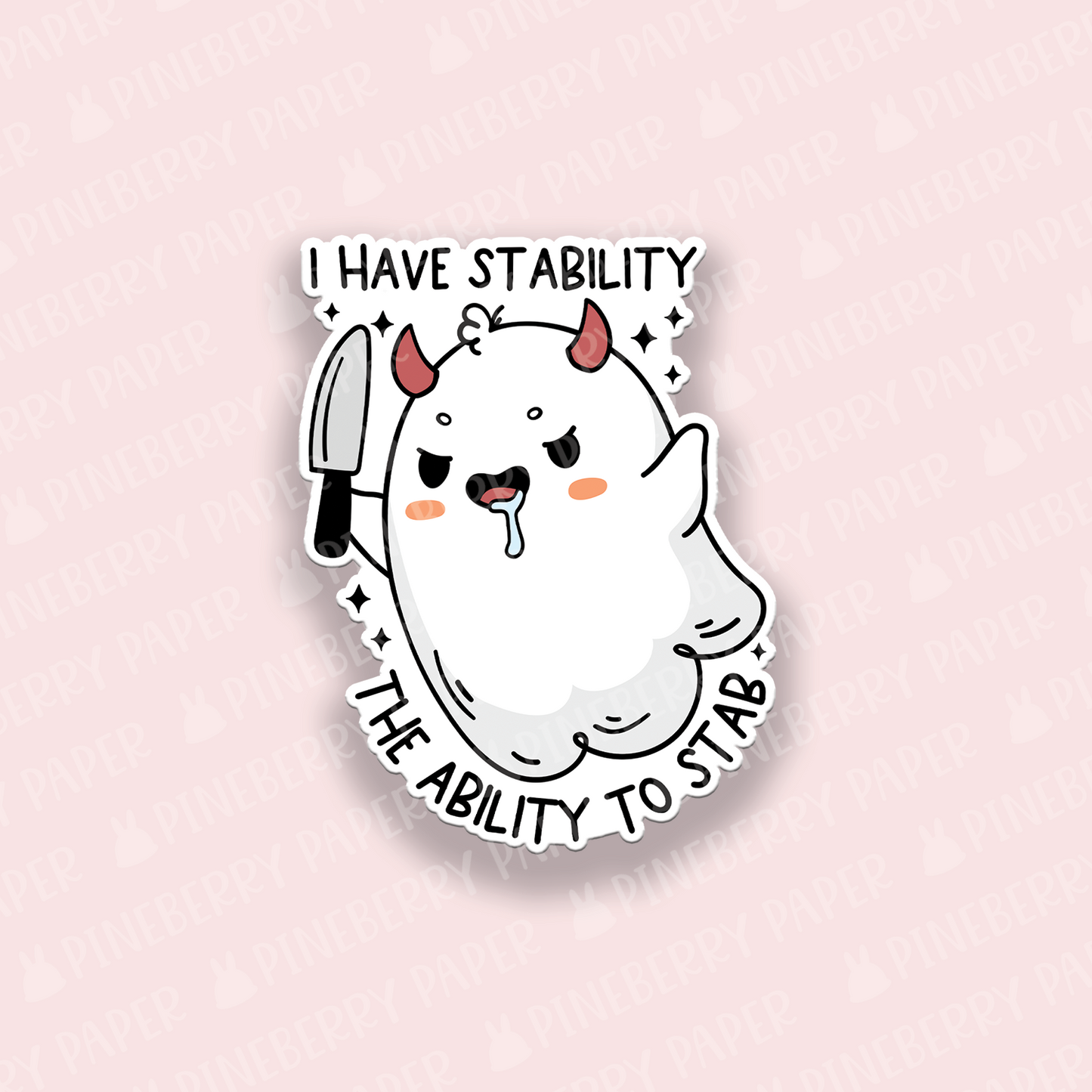 I Have Stability Vinyl Sticker