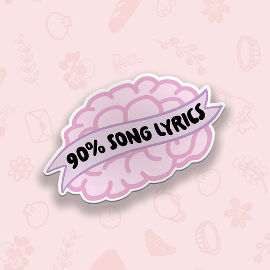 90% Song Lyrics Vinyl Sticker