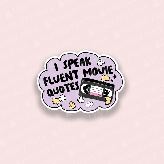 Speak Fluent Movie Quotes Vinyl Sticker