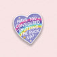 Consider Shutting the F*** Up Vinyl Sticker