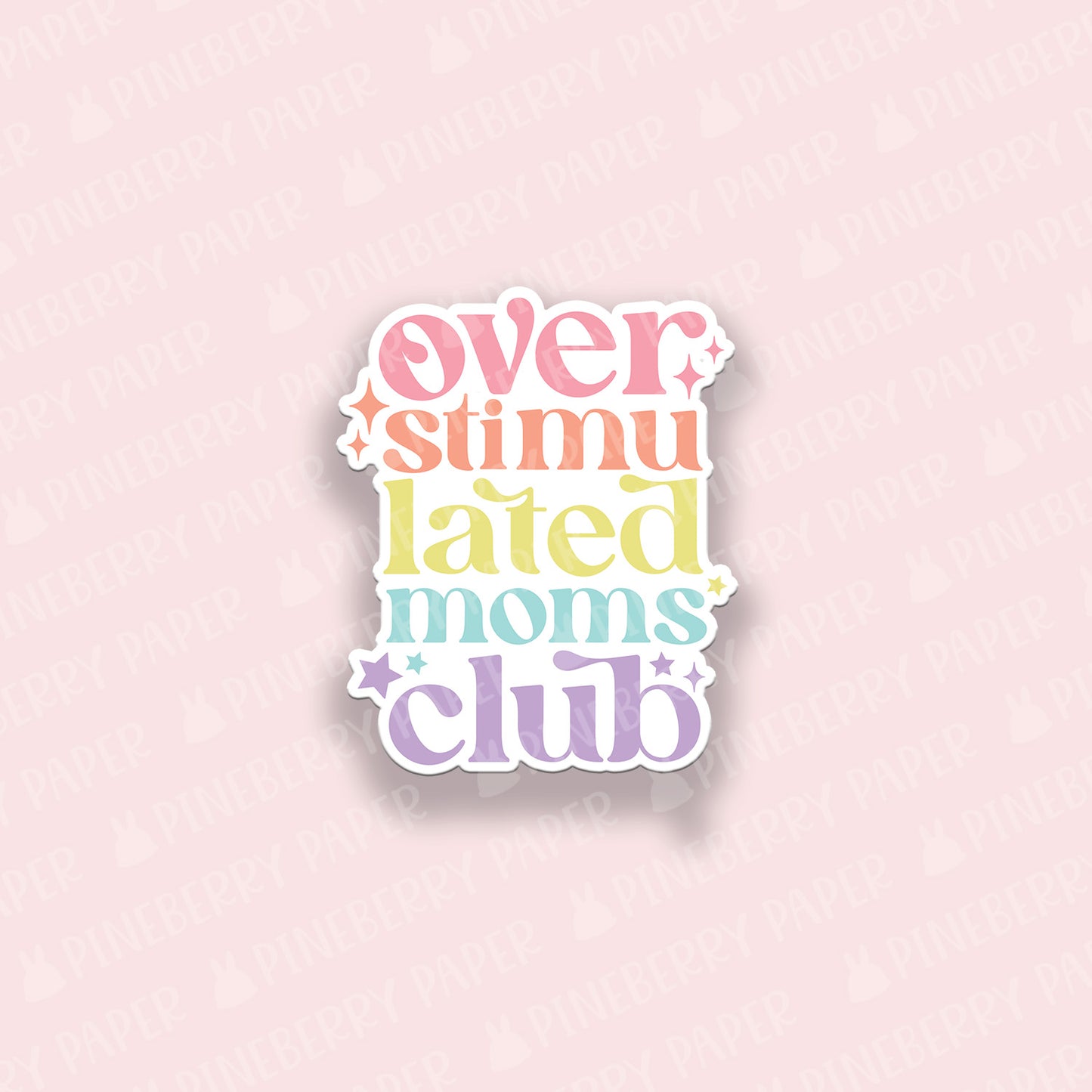 Overstimulated Moms Club Vinyl Sticker