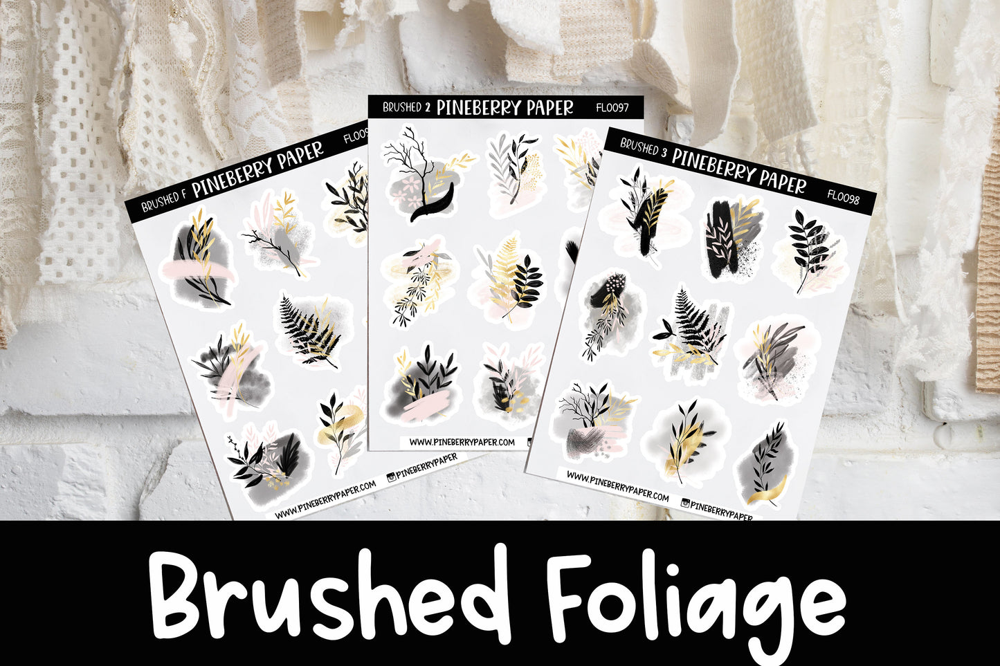 Brushed Foliage | FL0096 | FL0097 | FL0098